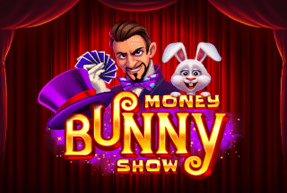 Money Bunny Show